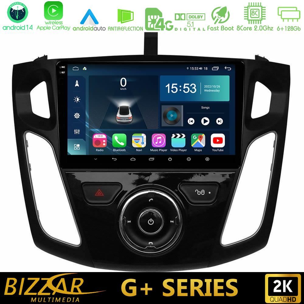 Bizzar G+ Series Ford Focus 2012-2018 8core Android14 6+128GB Navigation Multimedia Tablet 9"