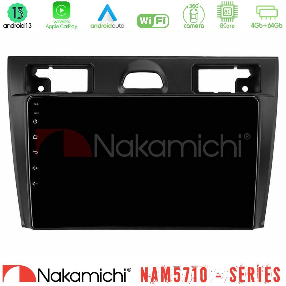Nakamichi NAM5710 Series 8Core Android13 4+64GB  Ford Fiesta/Fusion Navigation Multimedia Tablet 9"