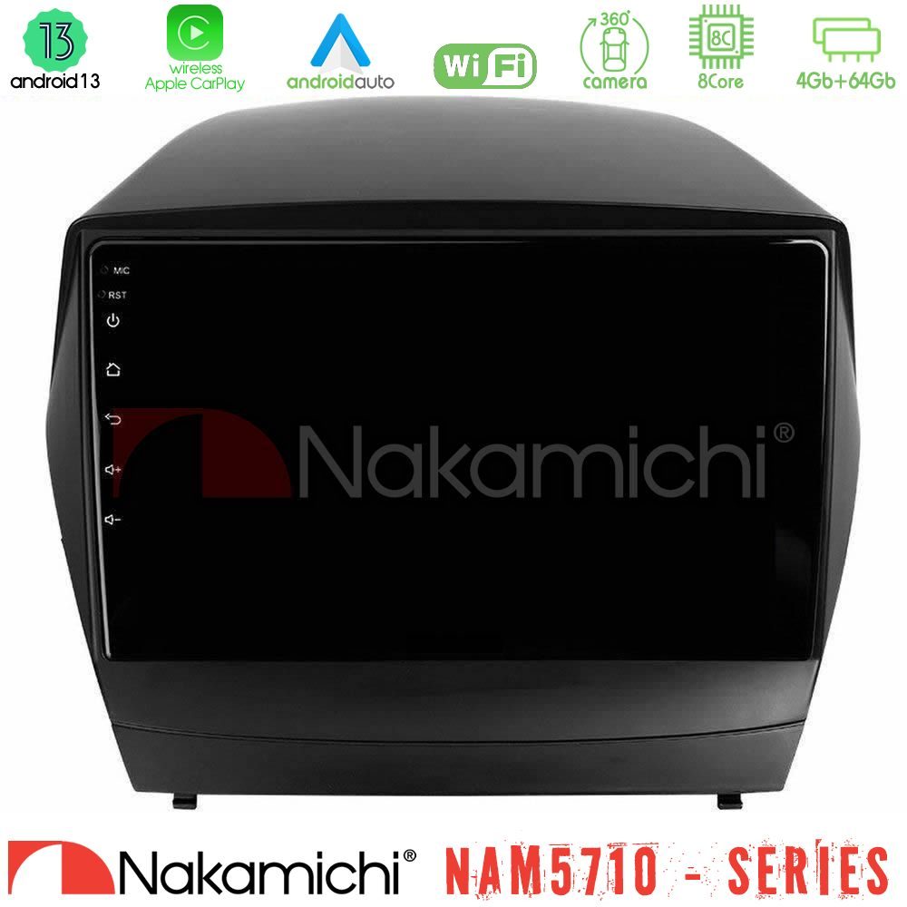 Nakamichi NAM5710 Series 8Core Android13 4+64GB  Hyundai IX35 Auto A/C Navigation Multimedia Tablet 9"