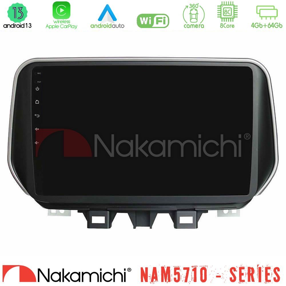 Nakamichi NAM5710 Series 8Core Android13 4+64GB  Hyundai Tucson 2019-> Navigation Multimedia Tablet 9"