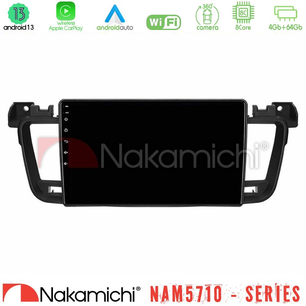 Nakamichi NAM5710 Series 8Core Android13 4+64GB  Peugeot 508 2010-2018 Navigation Multimedia Tablet 9"